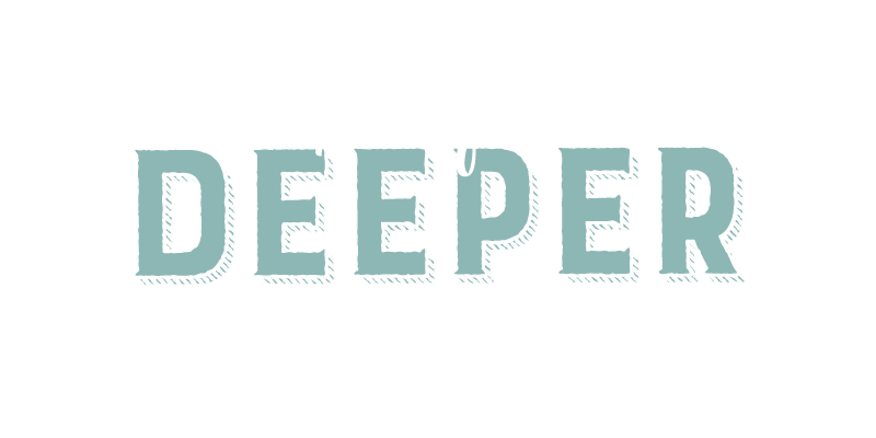 Find your DEEPER nature here